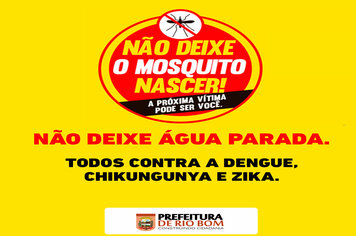 Prefeitura de rio Bom inicia campanha contra a dengue