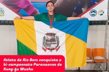 Atleta de Rio Bom conquista o bi-campeonato Paranaense de Kung-fu Wushu